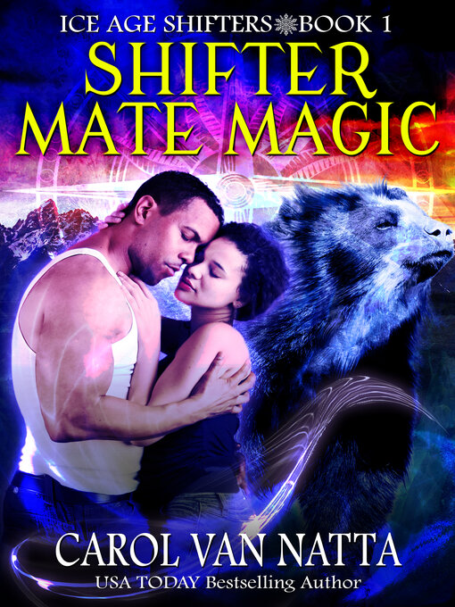 Title details for Shifter Mate Magic by Carol Van Natta - Available